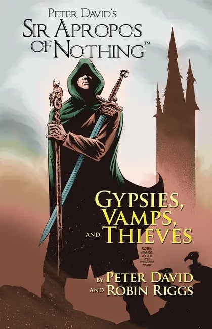 Sir Apropos Of Nothing: Gypsies, Vamps, & Thieves - Paperback