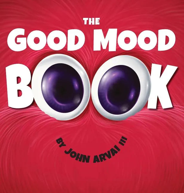 The Good Mood Book - Hardcover