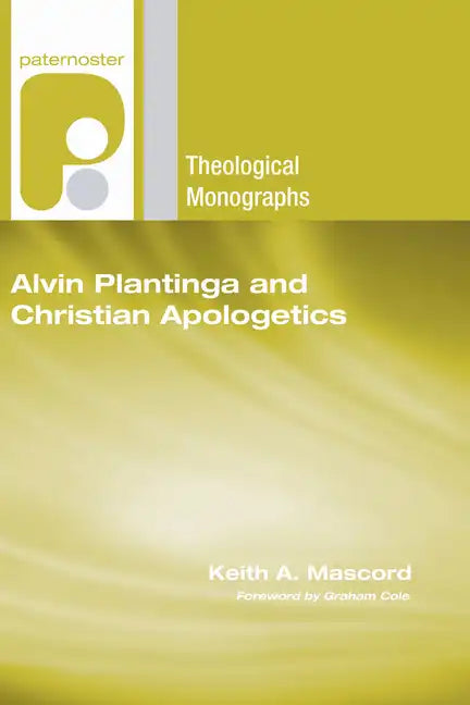 Alvin Plantinga and Christian Apologetics - Paperback