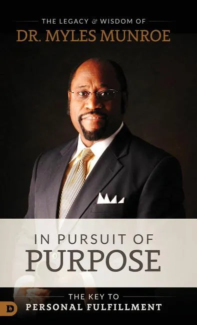 In Pursuit of Purpose - Hardcover
