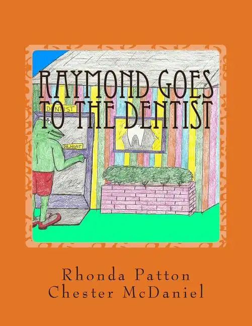 Raymond goes to the Dentist- Revised - Paperback