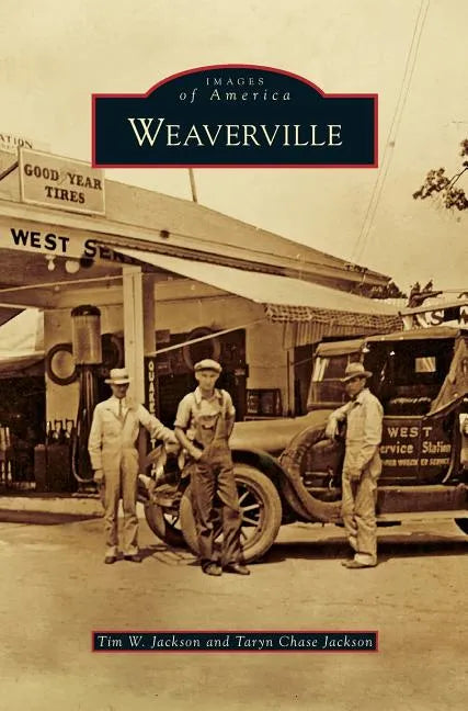 Weaverville - Hardcover
