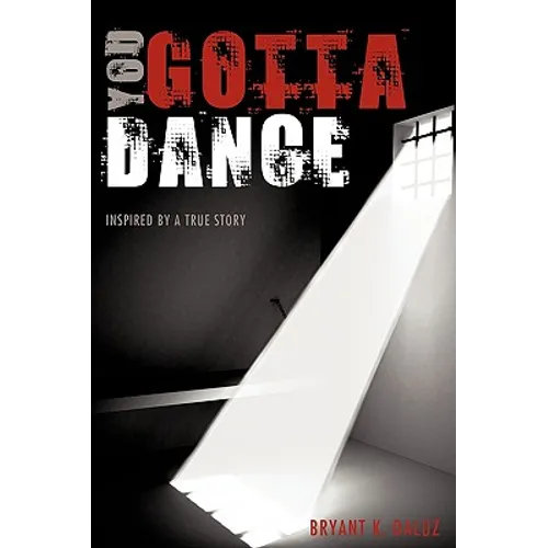 You Gotta Dance - Hardcover