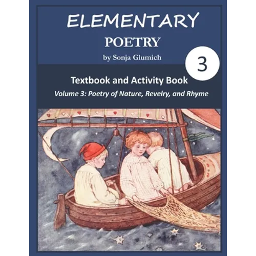 Elementary Poetry Volume 3: Textbook and Activity Book - Paperback