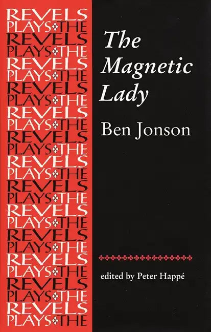 The Magnetic Lady: Ben Jonson - Paperback
