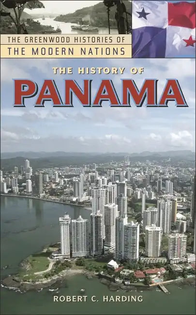 The History of Panama - Hardcover