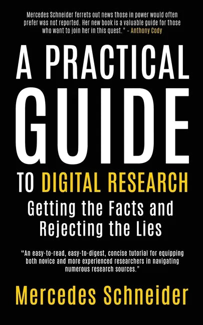 A Practical Guide to Digital Research: Getting the Facts and Rejecting the Lies - Paperback