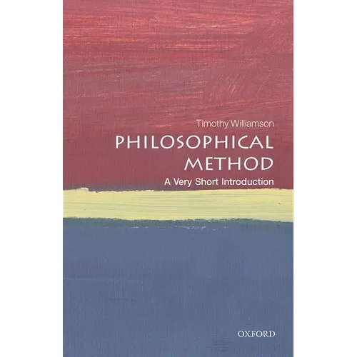 Philosophical Method: A Very Short Introduction - Paperback