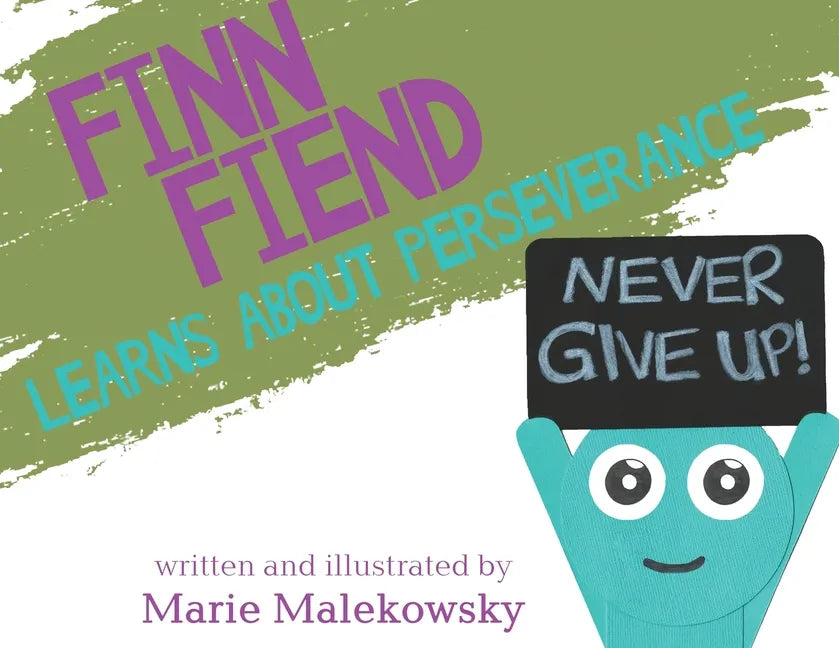 Finn Fiend Learns About Perseverance - Paperback