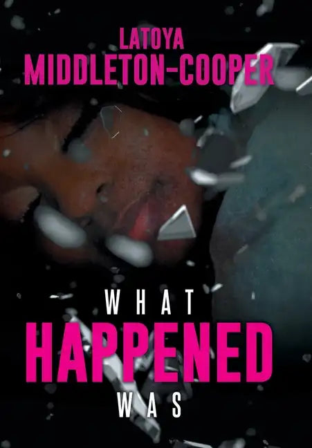 What Happened Was - Hardcover