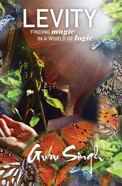 Levity: Finding Magic in a World of Logic - Paperback