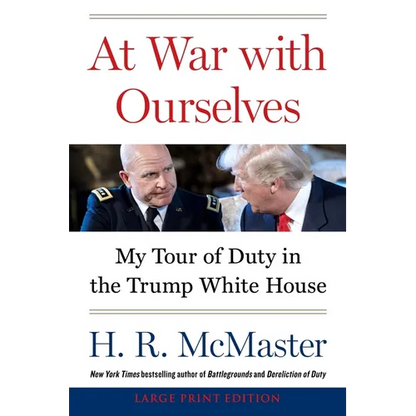 At War with Ourselves: My Tour of Duty in the Trump White House - Paperback