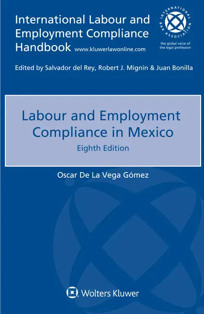 Labour and Employment Compliance in Mexico - Paperback
