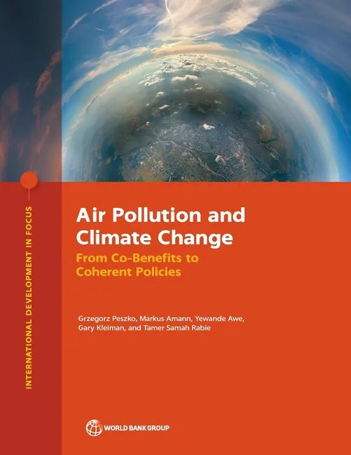 Air Pollution and Climate Change: From Co-Benefits to Coherent Policies - Paperback