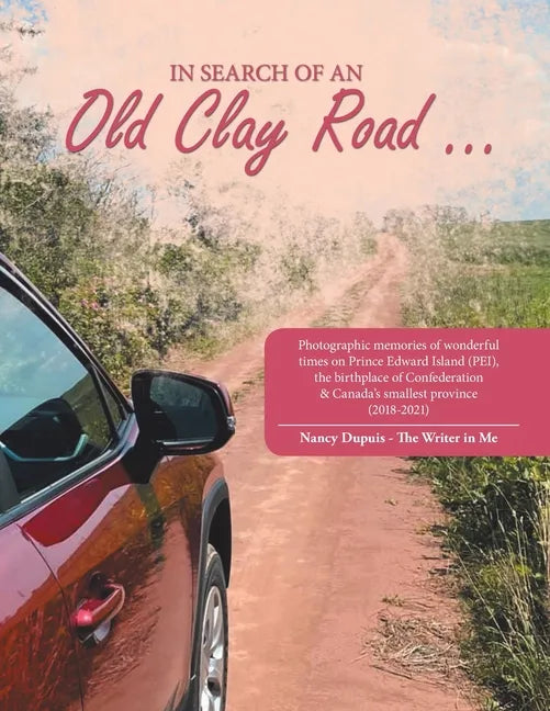 In Search of an Old Clay Road ... - Paperback