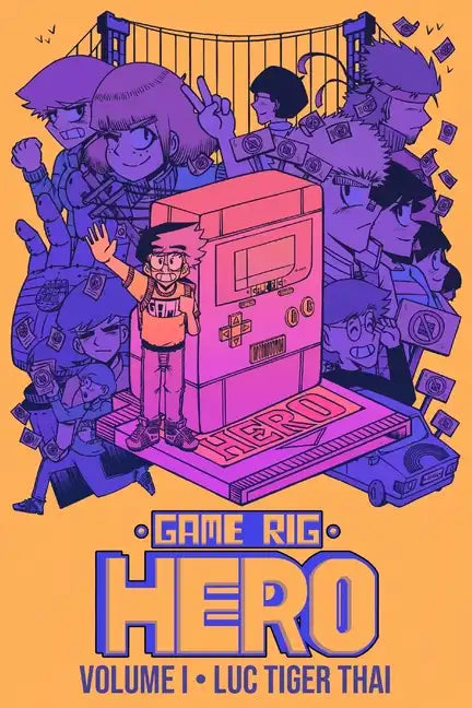 Game Rig Hero: Volume 1 - Paperback