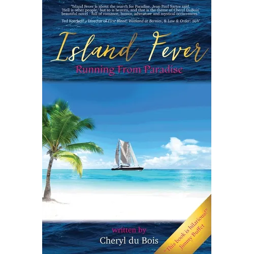 Island Fever: Running From Paradise - Paperback