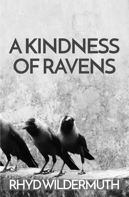 A Kindness of Ravens - Paperback