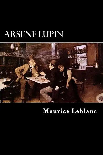Arsene Lupin - Paperback