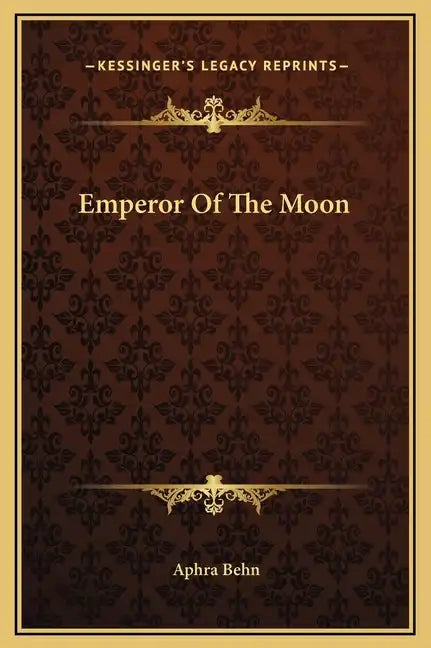 Emperor of the Moon - Hardcover