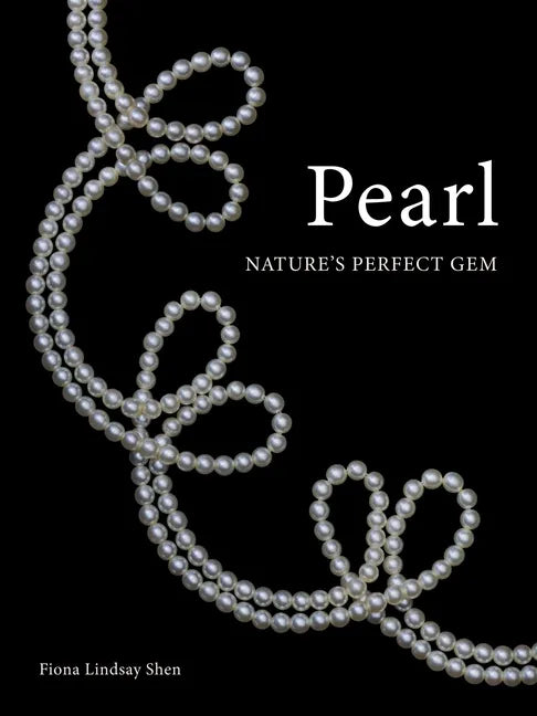Pearl: Nature's Perfect Gem - Hardcover