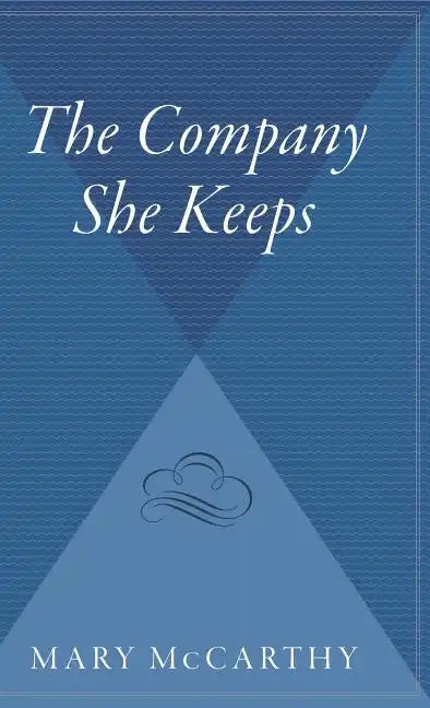The Company She Keeps - Hardcover