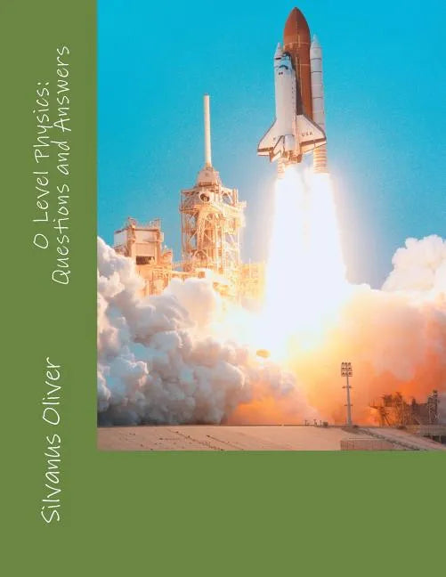 O Level Physics: Questions and Answers - Paperback