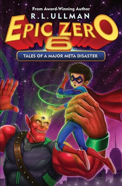 Epic Zero 6: Tales of a Major Meta Disaster - Paperback