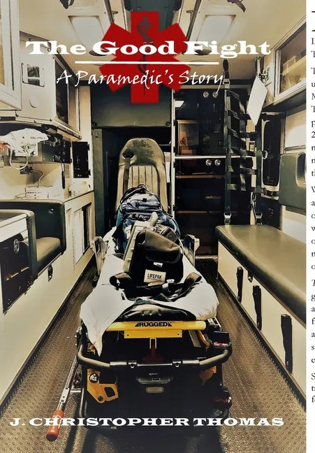 The Good Fight: A Paramedic's Story - Hardcover
