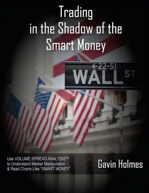 Trading In the Shadow of the Smart Money - Paperback