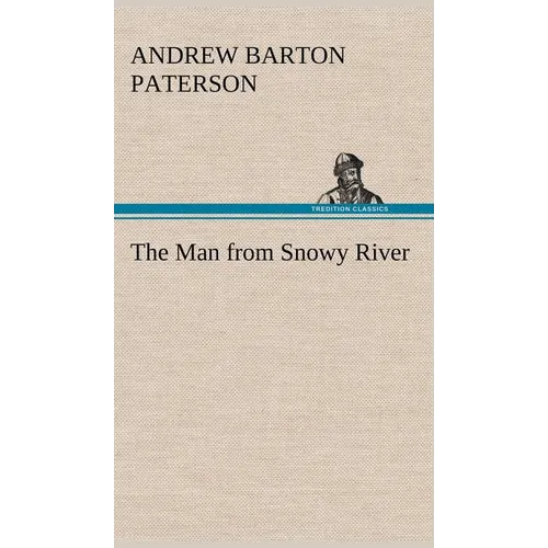 The Man from Snowy River - Hardcover