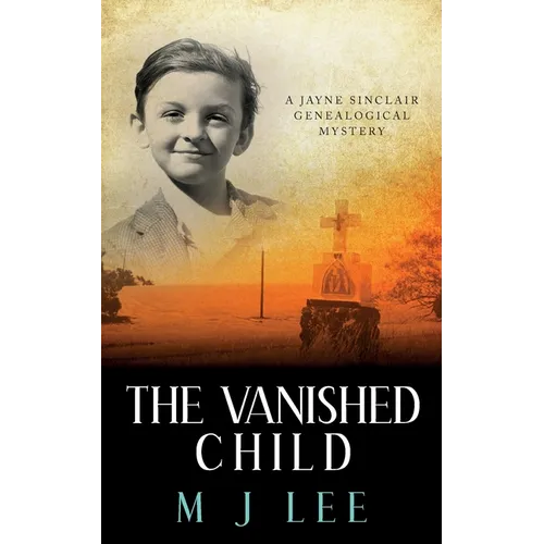 The Vanished Child: A Jayne Sinclair Genealogical Mystery - Paperback