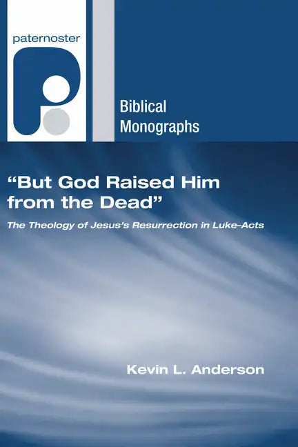 "But God Raised Him from the Dead" - Paperback