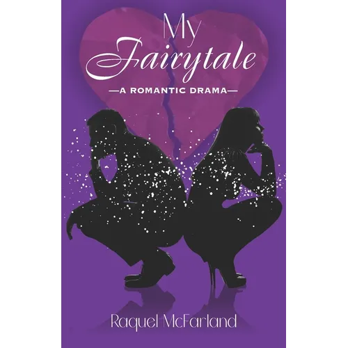My Fairytale: A Romantic Drama - Paperback
