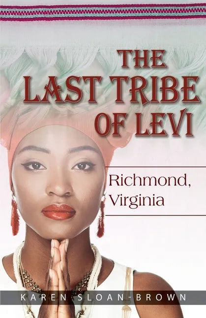 The Last Tribe of Levi: Richmond, Virginia - Paperback