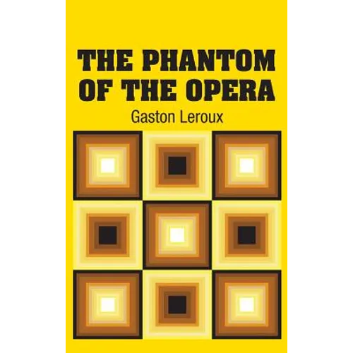 The Phantom of the Opera - Hardcover