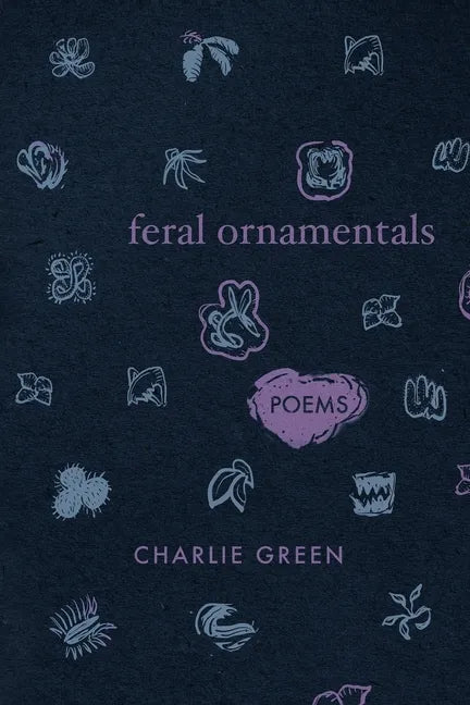 Feral Ornamentals - Paperback