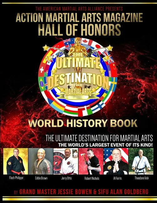 Action Martial Arts Magazine Hall of Honors World History Book: The World's Largest Event of Its Kind - Paperback