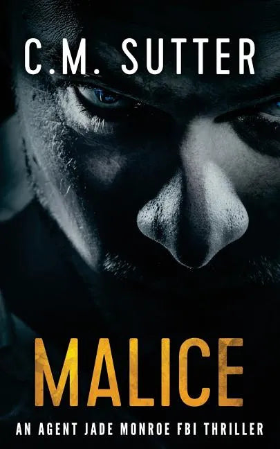 Malice: An Agent Jade Monroe FBI Thriller - Paperback