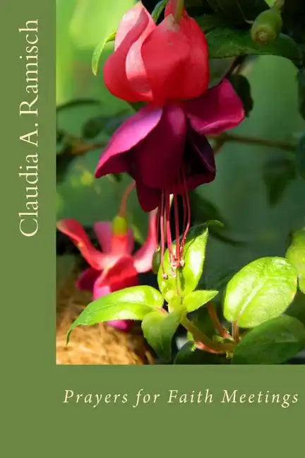Prayers for Faith Meetings: Opening and Closing Thoughts for Interfaith Meetings - Paperback