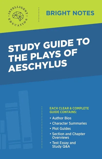 Study Guide to the Plays of Aeschylus - Paperback