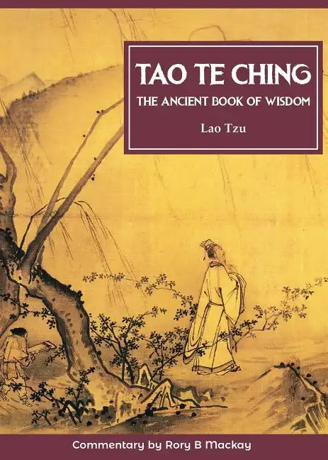 Tao Te Ching (New Edition with Commentary) - Paperback