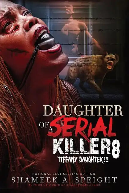 Daughter of a Serial Killer 8: Tiffany Daughter !!!!! - Paperback