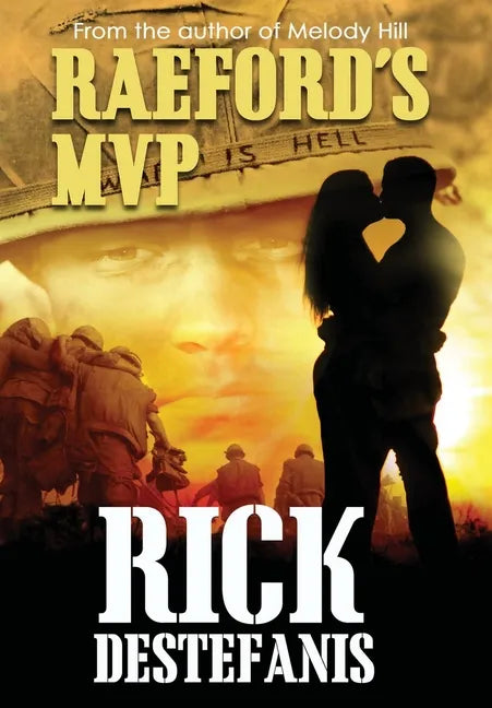 Raeford's MVP: A Vietnam Veteran's Story - Hardcover