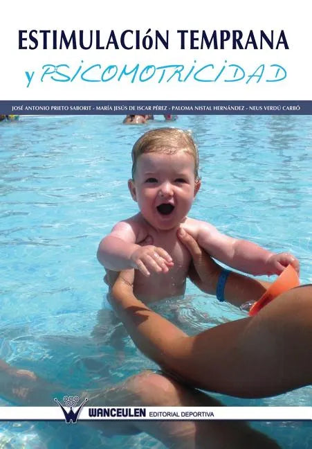 Estimulacion temprana y psicomotricidad - Paperback