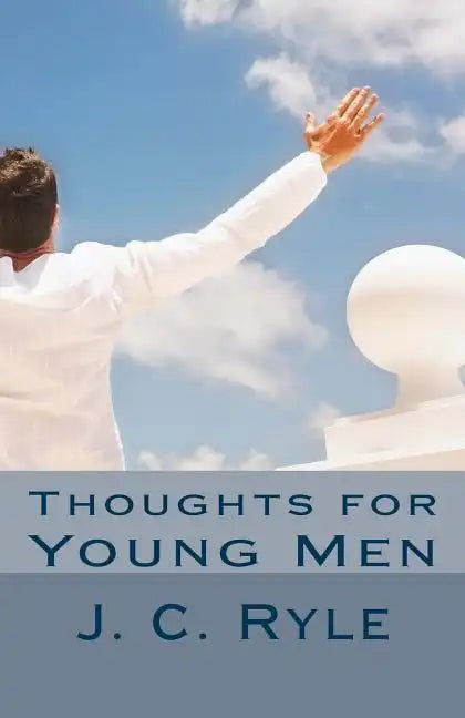 Thoughts for Young Men - Paperback