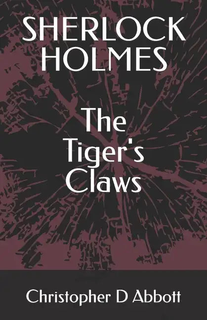 SHERLOCK HOLMES The Tiger's Claws - Paperback