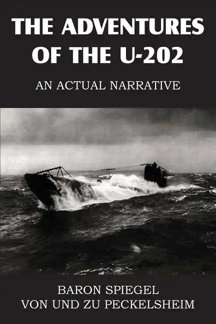 The Adventures of the U-202 - Paperback