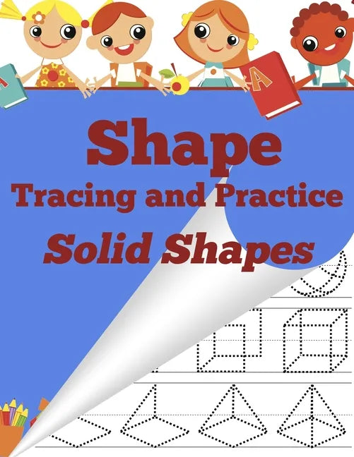 Shape Tracing and Practice: Solid Shapes - Paperback
