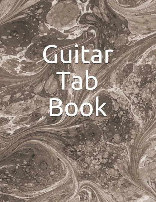 Guitar Tab Book: 150 Pages to Write Your Own Tabs. - Paperback